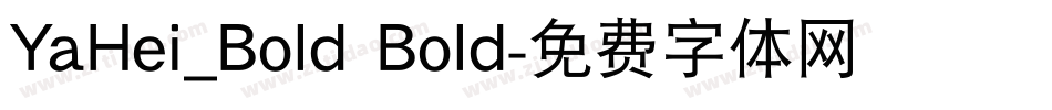 YaHei_Bold Bold字体转换